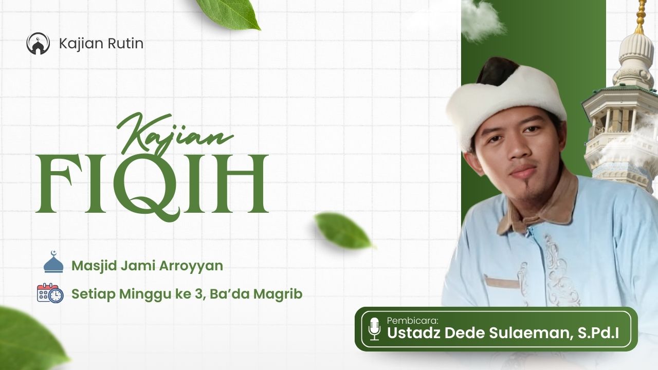 Kajian Fiqih - Ustadz Dede Sulaeman, S.Pd.I